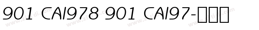 901 CAI978 901 CAI97字体转换